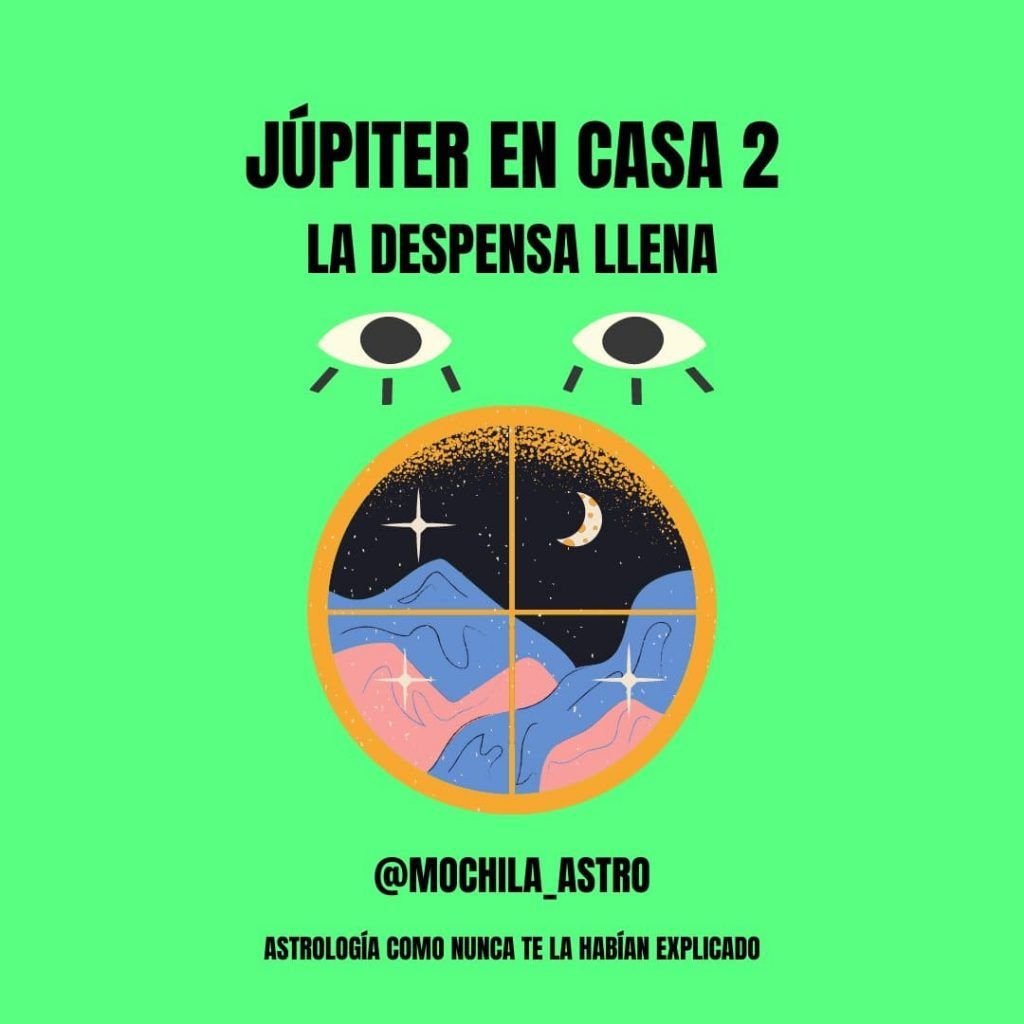 Júpiter en Piscis y en casa 2. Mochila Astrológica.