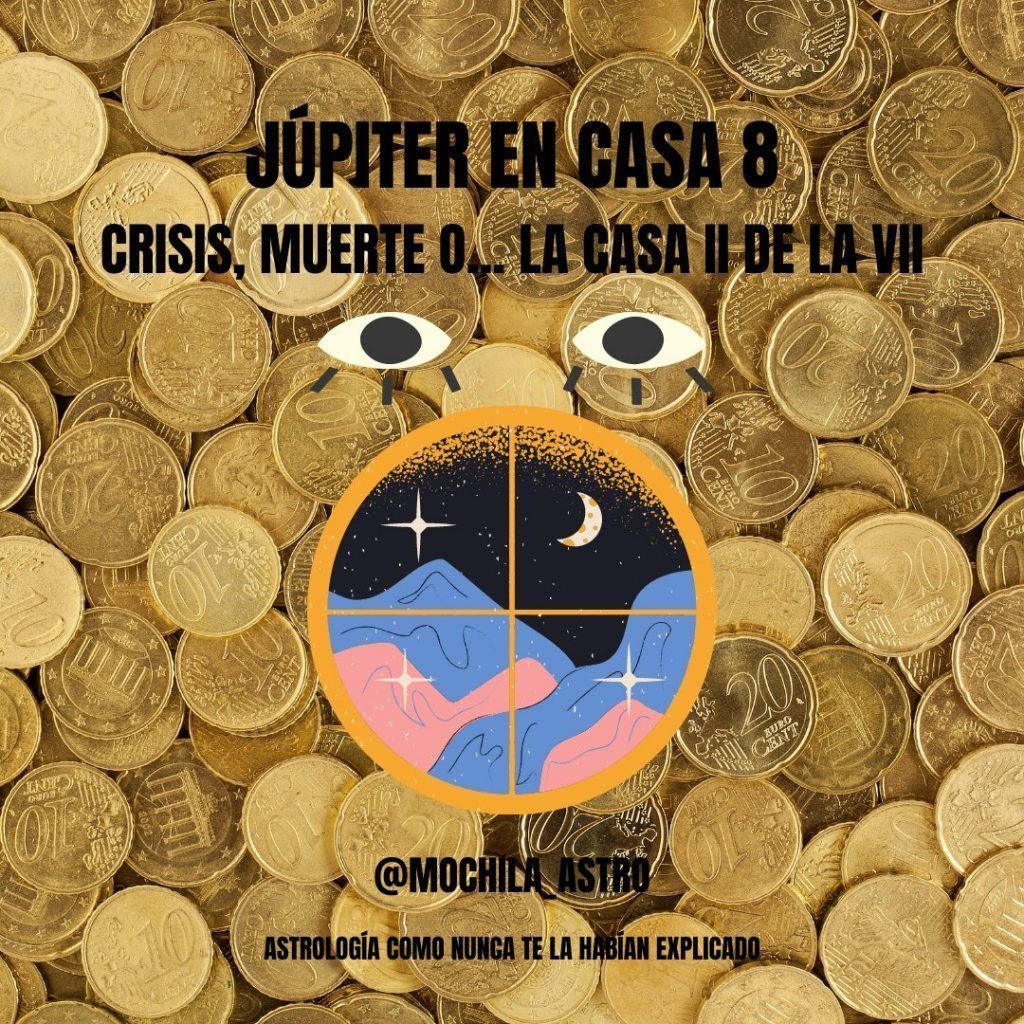 Júpiter por Piscis y casa VIII. Mochila Astrológica.