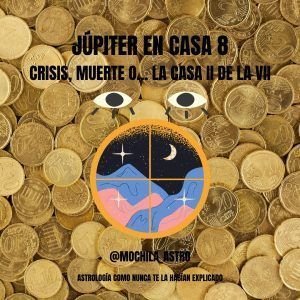 Júpiter por Piscis y casa VIII. Mochila Astrológica.