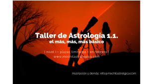 Taller básico de Astrología. Astrología 1.1. para aprender pasito a pasito