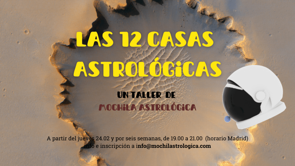 Taller sobre Las Doce Casas Astrológicas, que falta os hace, bribones. 