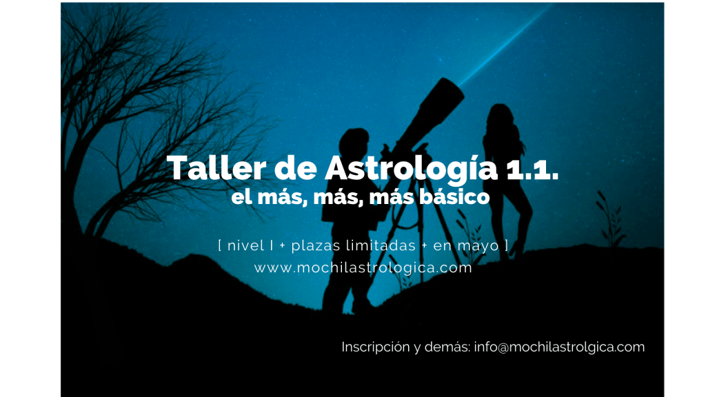 Qué bueno, el taller de Astrología 1.1.