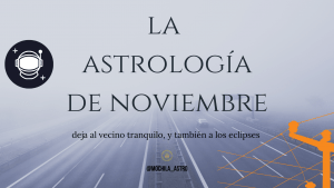 Este noviembre cósmico