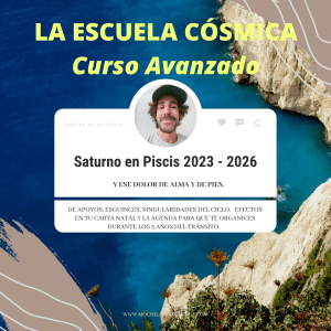 Curso Avanzado Saturno en Piscis 2023 - 2026